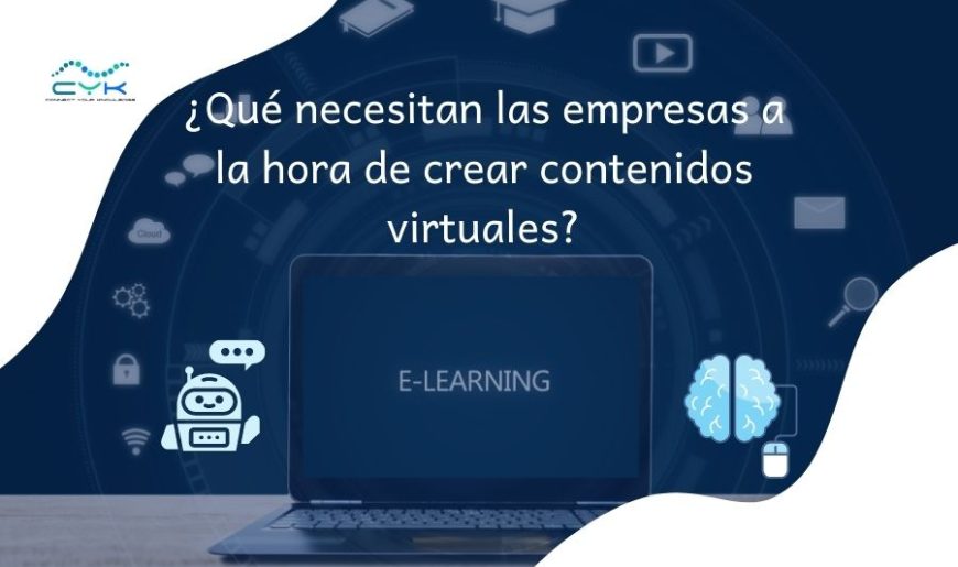 Que necesitan las empresas para crear contenidos virtuales